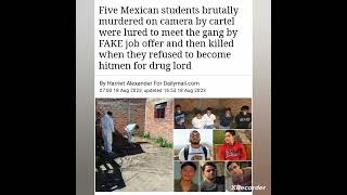 Cartel allegedly lurd 5 Mexican students with fake job offers then ki!!ed them on camera refusing
