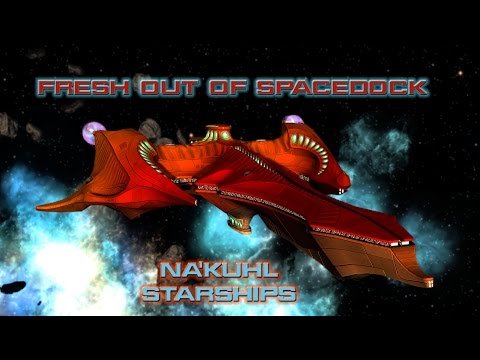 Fresh Out Of Spacedock - Na'kuhl Starships