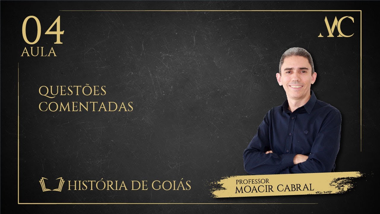 História de Goiás (aula 04): A Construção de Goiânia e Marcha para o Oeste - Questões Comentadas