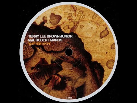Terry Lee Brown Jr. feat. Robert Manos - Wait (Sendos Fuera Remix)