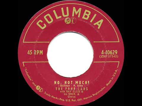 1956 HITS ARCHIVE: No Not Much - Four Lads (a #2 record)