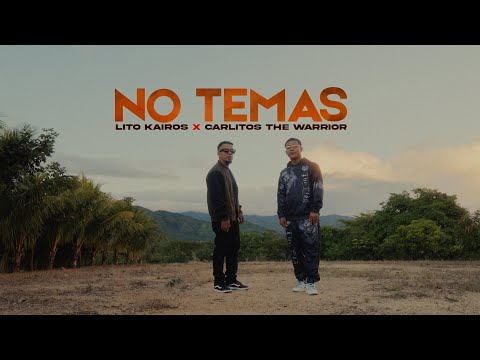 Lito Kairos, Carlitos The Warrior - No Temas - (Video Oficial)