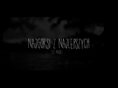 08. wszedzieZUBER - Najgorsi z Najlepszych (ft. Maior) [NIE PATRZ NA TYTUŁ MIXTAPE 2016]