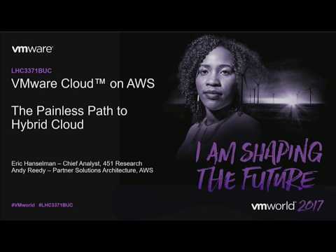 VMworld 2017 LHC3371BUS - VMware Cloud on AWS: The Painless Path to Hybrid Cloud