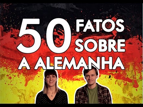 50 fatos sobre a Alemanha - Curiosidades sobre a Alemanha - Alemanizando