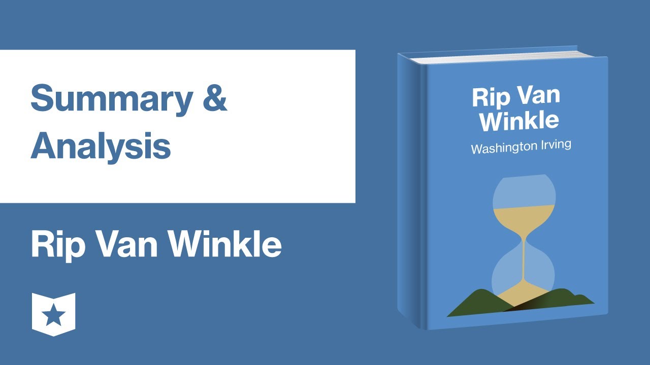 Rip Van Winkle by Washington Irving | Summary & Analysis