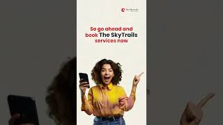 Why wait? Download the SkyTrails app now to enjoy our services.