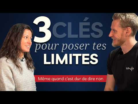 Réussir à poser ses limites
