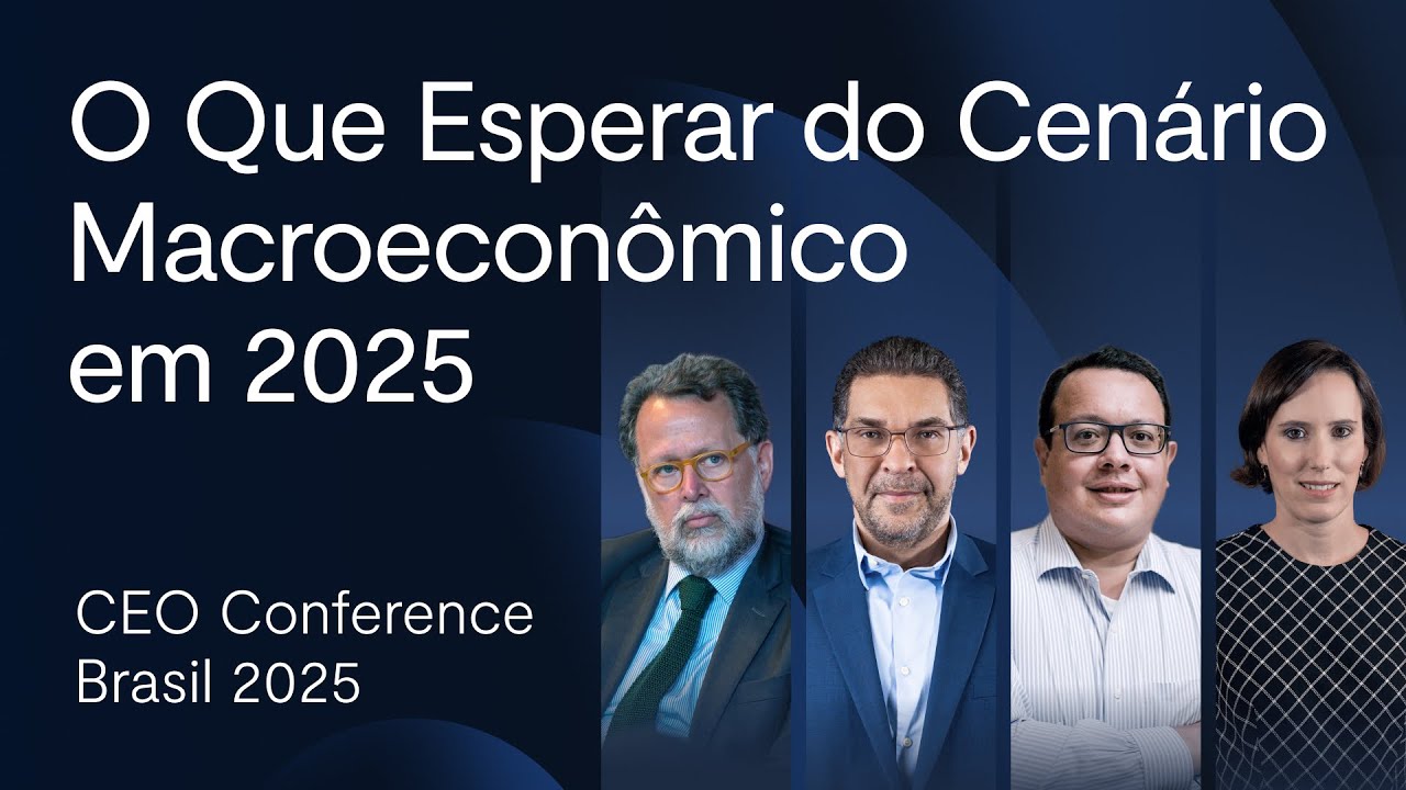 CEO Conference 2025: saiba o que esperar do cenário macroeconômico em 2025