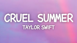 Taylor Swift - Cruel Summer