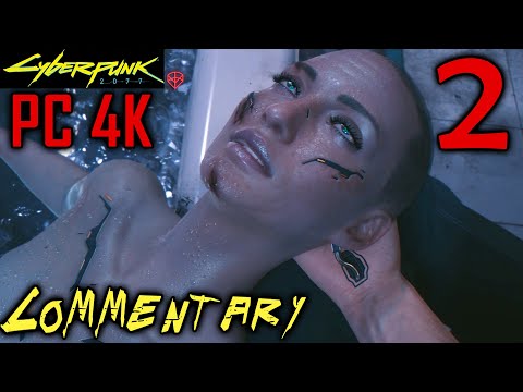 Cyberpunk 2077 Walkthrough Gameplay Part 2 -  A Vision Of The Future (Full Game PC Version 4K)