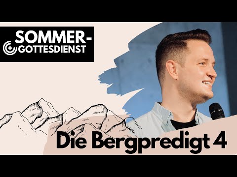 Die Bergpredigt Teil 4 - Drei hilfreiche Gewohnheiten - Christus Centrum Troisdorf