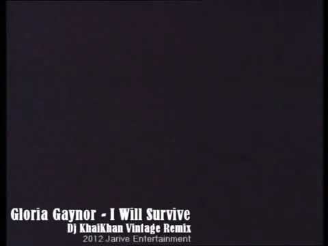 I Will Survive - Gloria Gaynor Dj KhaiKhan Vintage