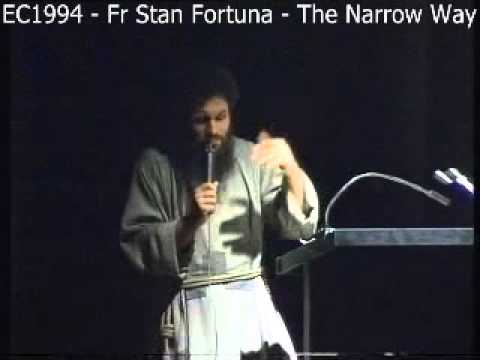 EC1994 - Fr Stan Fortuna - The Narrow Way