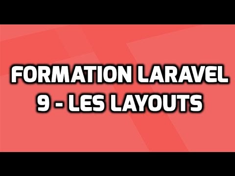 Formation Laravel 5 9 Les Layouts ou Templates
