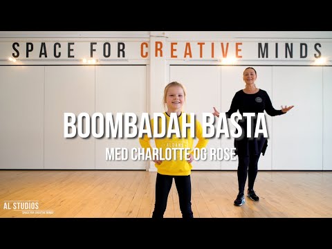 "BOOMBADAH BASTA" - Børnedans med Lotte & Rose