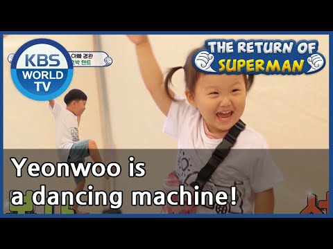Yeonwoo is a dancing machine! (The Return of Superman) | KBS WORLD TV 201004