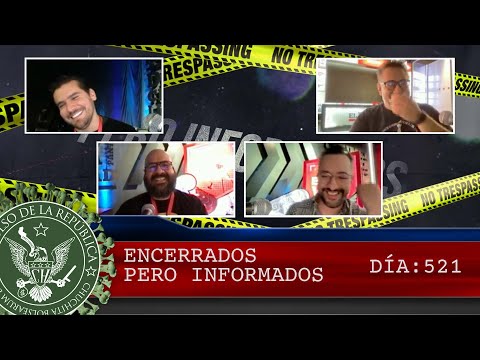 ENCERRADOS PERO INFORMADOS DÍA: 521 - EL PULSO DE LA REPÚBLICA