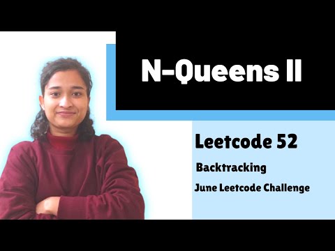 N Queens II | Leetcode 52 | Backtracking