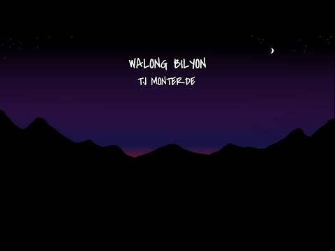 Walong bilyon - TJ Monterde (Lyrics)