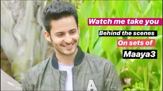 Mohit Malhotra | Maaya 3 | Behind the scenes video