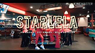 Lagu Baru Zizi Kirana feat Bella & Ifa Raziah - Starlela Lagu Baru Zizi Kirana feat Bella & Ifa Raziah - Starlela