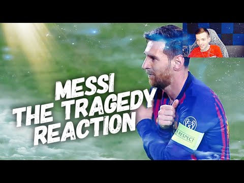 The Tragedy of FC Messi (Reaction)