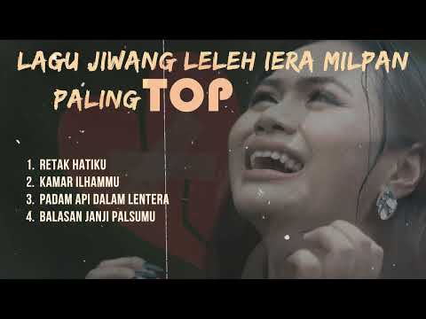 Koleksi lagu jiwang leleh Iera Milpan 2024 ! Lagu Viral & Trending!