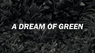 A Dream of Green - Offcial Teaser Trailer
