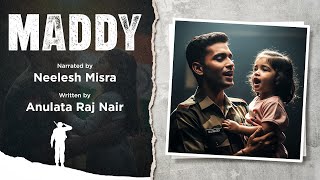 Maddy | Written By Anulata Raj Nair | YKIB Season 7 | Neelesh Misra
