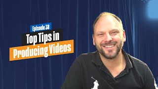 Producing Videos? Here are some Essential Tips