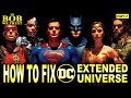 In Bob We Trust - HOW TO FIX THE DCEU: PART I