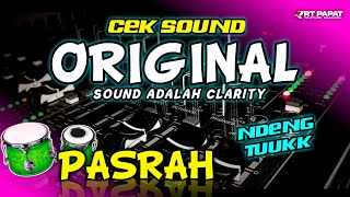 Download lagu CEK SOUND PASRAH | KENDANG ORIGINAL TANPA KOPLO mp3