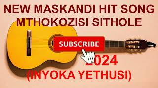 Download lagu MTHOKOZISI SITHOLE(INYOKA YETHUSI) mp3