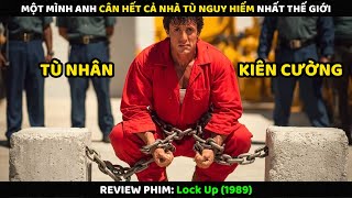 Một Mình Anh Cân Hết Cả Nhà Tù Nguy Hiểm Nhất Thế Giới | Review Phim
