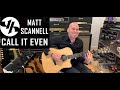 "Call It Even" Matt Scannell Vertical Horizon Live Acoustic 2/4/21