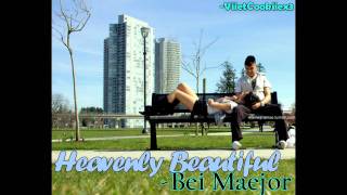 Heavenly Beautiful - Bei Maejor W/ DL and Lyrics