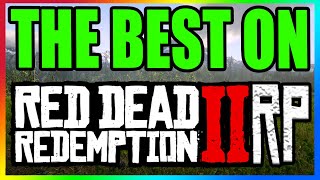 The BEST Red Dead Redemption 2 Roleplay SERVERS on