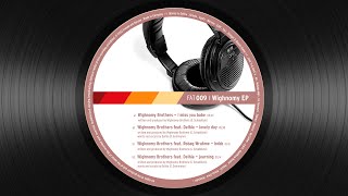 Wighnomy Brothers - Wighnomy EP (Full Album) [FAT009]