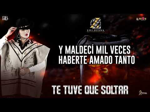 Te Tuve Que Soltar - Lili Zetina (Videolyrics)