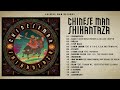 Chinese Man - Shikantaza (Full Album)