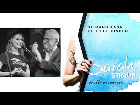 Sarah Straub & Konstantin Wecker | Niemand Kann Die Liebe Binden | Official Music Video