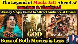 The Legend of Maula Jatt Ahead of Ram Setu & Thank God | Akshay & Ajay Failed to Attract Audience video