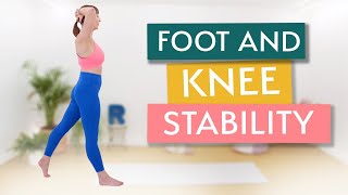 Standing Pilates for Foot, Ankle, Knee Stability and Mobility | 15 Min