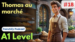 Thomas au marché (Simple French Story)