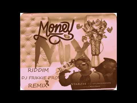 Leader Star Zee Ft Stone bwoy Money Mix Riddim (dj friKkie pro)