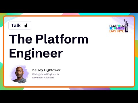 The Platform Engineer - Kelsey Hightower | PlatformCon 2025