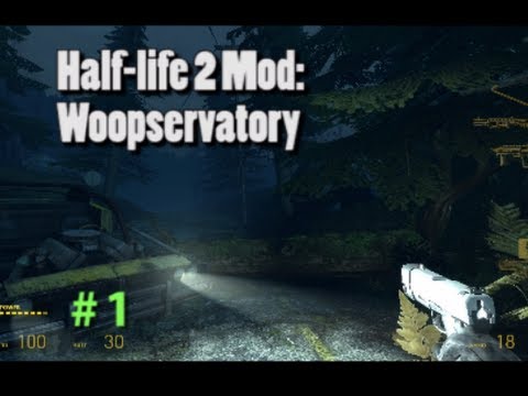 Half-life 2 mod: Whoopservatory Part 1