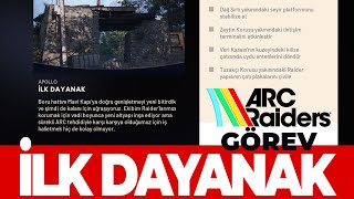 İLK DAYANAK GÖREVİ | ARC Raiders Görev Rehberi Videosu