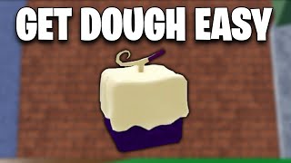 How to Get Dough Fruit Fast - All methods - Blox Fruits